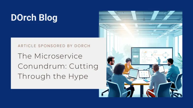 The Microservice Conundrum: Cutting Through the Hype