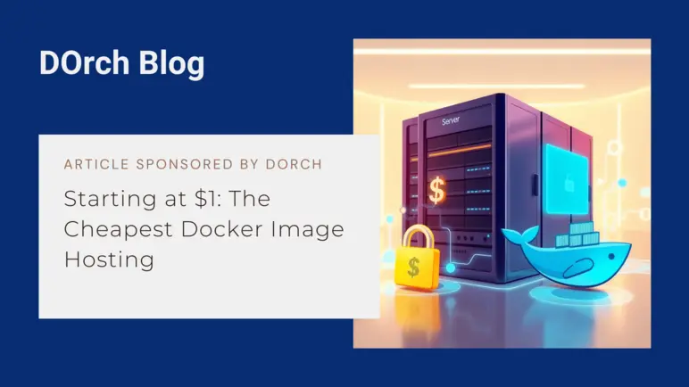 Starting at $1: The Cheapest Docker Image Hosting